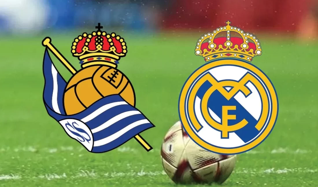 Real Sociedad Real Madrid Maçı Ne Zaman, Saat Kaçta ve Hangi Kanalda?